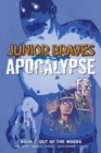 Image for Junior Braves of the Apocalypse Vol. 2 : Out of the Woods
