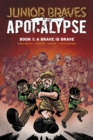 Image for Junior Braves of the Apocalypse Vol. 1
