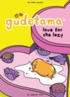 Image for Gudetama: Love for the Lazy