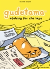 Image for Gudetama: Adulting for the Lazy
