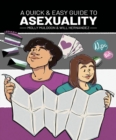 Image for A quick &amp; easy guide to asexuality