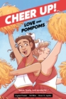 Image for Cheer Up: Love and Pompoms