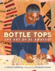 Image for Bottle tops  : the art of El Anatsui