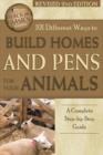 Image for 101 Different Ways to Build Homes &amp; Pens for Your Animals