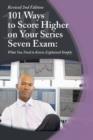 Image for 101 ways to score higher on your series 7 exam  : what you need to know explained simply