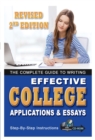 Image for Complete Guide to Writing Effective College Applications &amp; Essays: Step by Step Instructions with Companion CD.