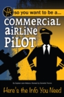 Image for So you want to be a commercial airline pilot--here&#39;s the info you need