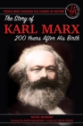 Image for The story of Karl Marx 200 years after his birth