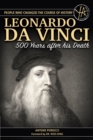 Image for The story of Leonardo da Vinci 500 years after his death