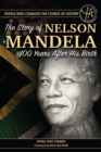 Image for The story of Nelson Mandela 100 years after his birth