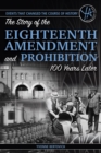 Image for Story of the Eighteenth Amendment and Prohibition, 100 years later