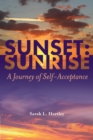 Image for Sunset: sunrise: an extraordinary odyssey