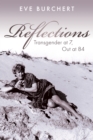 Image for Reflections: transgender at 7, out at 84