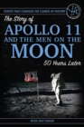 Image for Story of Apollo 11 and the Men on the Moon 50 Years Later.