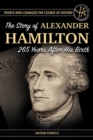 Image for The story of Alexander Hamilton 265 years after his birth