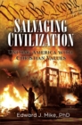 Image for Salvaging Civilization: Uniting America with Christian Values