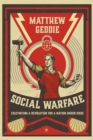 Image for Social Warfare : Cultivating a Revolution for a Nation Under Siege