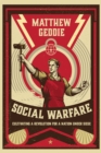 Image for Social Warfare: Cultivating a Revolution for a Nation Under Siege