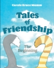 Image for Tales of Friendship : The Beginning