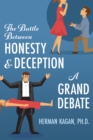 Image for Battle Between Honesty and Deception: A Grand Debate