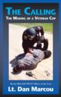 Image for Calling: The Making of a Veteran Cop