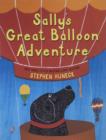 Image for Sally&#39;s great balloon adventure