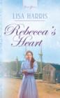 Image for Rebecca&#39;s Heart