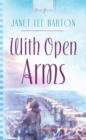 Image for With Open Arms