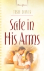 Image for Safe In His Arms