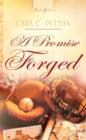 Image for A promise forged