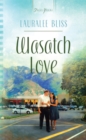 Image for Wasatch Love