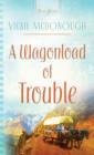 Image for Wagonload Of Trouble