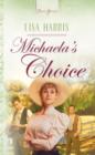 Image for Michaela&#39;s Choice