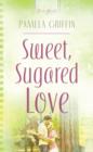 Image for Sweet Sugared Love
