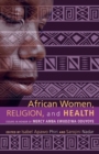 Image for African Women, Religion, and Health