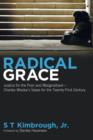 Image for Radical Grace : Justice for the Poor and Marginalizedcharles Wesley&#39;s Views for the Twenty-First Century