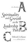 Image for Spirituality and Growth on the Leadership Path
