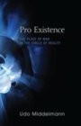 Image for Pro Existence : The Place of Man in the Circle of Reality