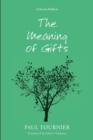 Image for The Meaning of Gifts