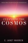Image for Cleansing the Cosmos : A Biblical Model for Conceptualizing and Counteracting Evil
