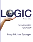 Image for Logic : An Aristotelian Approach (Revised)