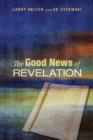 Image for The Good News of Revelation