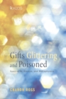 Image for Gifts Glittering and Poisoned