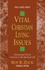 Image for Vital Christian Living Issues