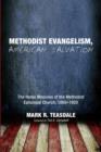 Image for Methodist Evangelism, American Salvation