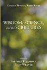 Image for Wisdom, Science, and the Scriptures