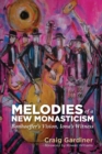 Image for Melodies of a New Monasticism