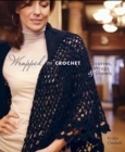 Image for Wrapped in crochet: scarves, wraps &amp; shawls