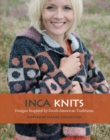 Image for Inca knits: designs inspired by South American folk tradition