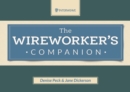 Image for The wireworker&#39;s companion